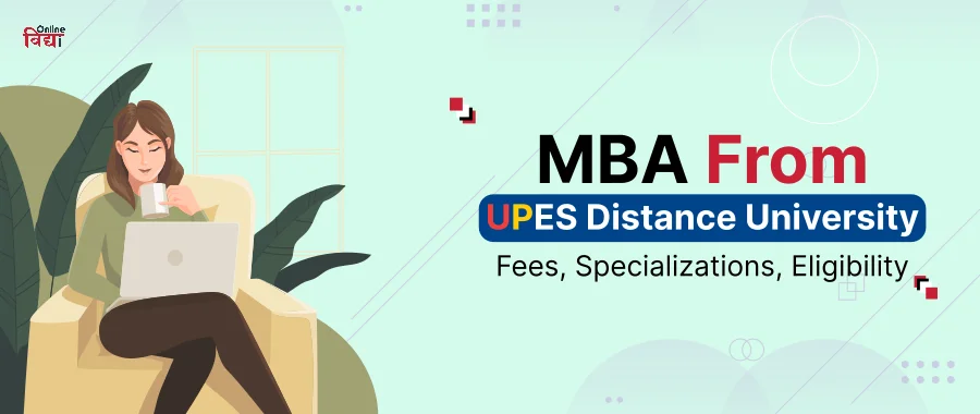 MBA from UPES Online and Distance University